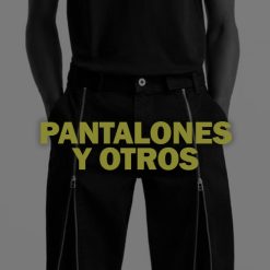 PANTALONES y otros